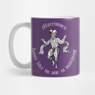 Morrismen Dance Like No One Is Watching Vintage Illustration Mug